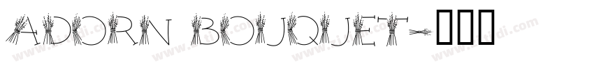 adorn bouquet字体转换